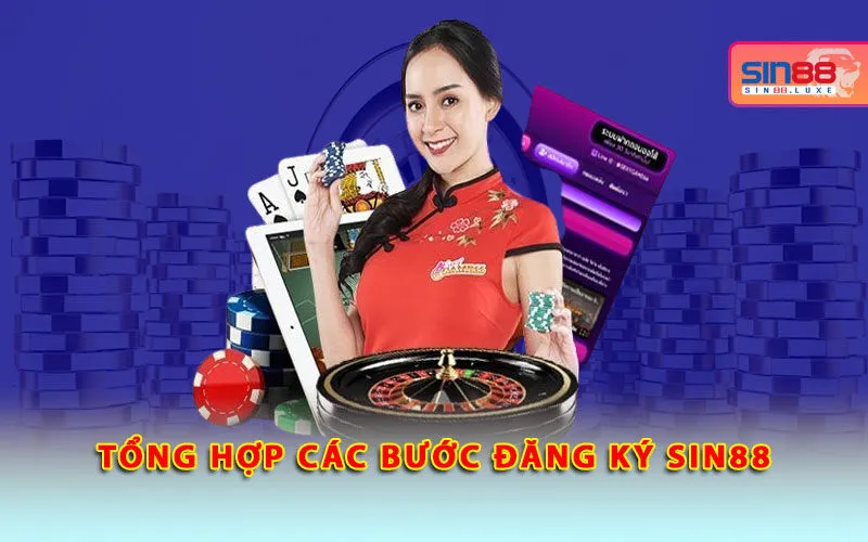 tong-hop-cac-buoc-dang-ky-sin88